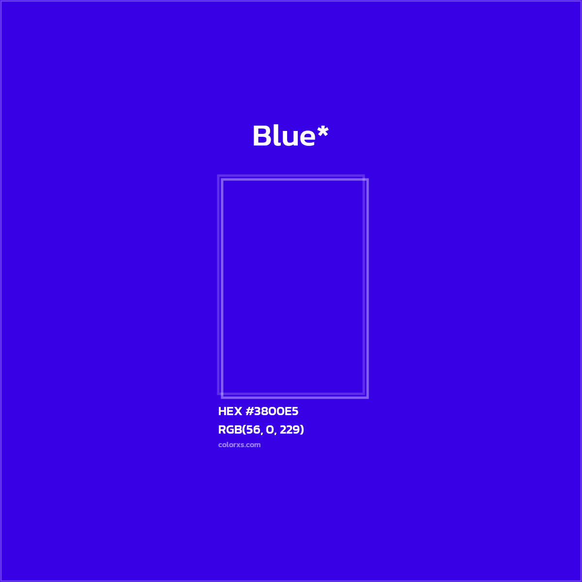 HEX #3800E5 Color Name, Color Code, Palettes, Similar Paints, Images