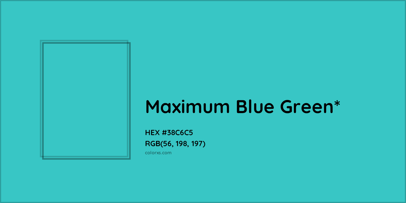 HEX #38C6C5 Color Name, Color Code, Palettes, Similar Paints, Images