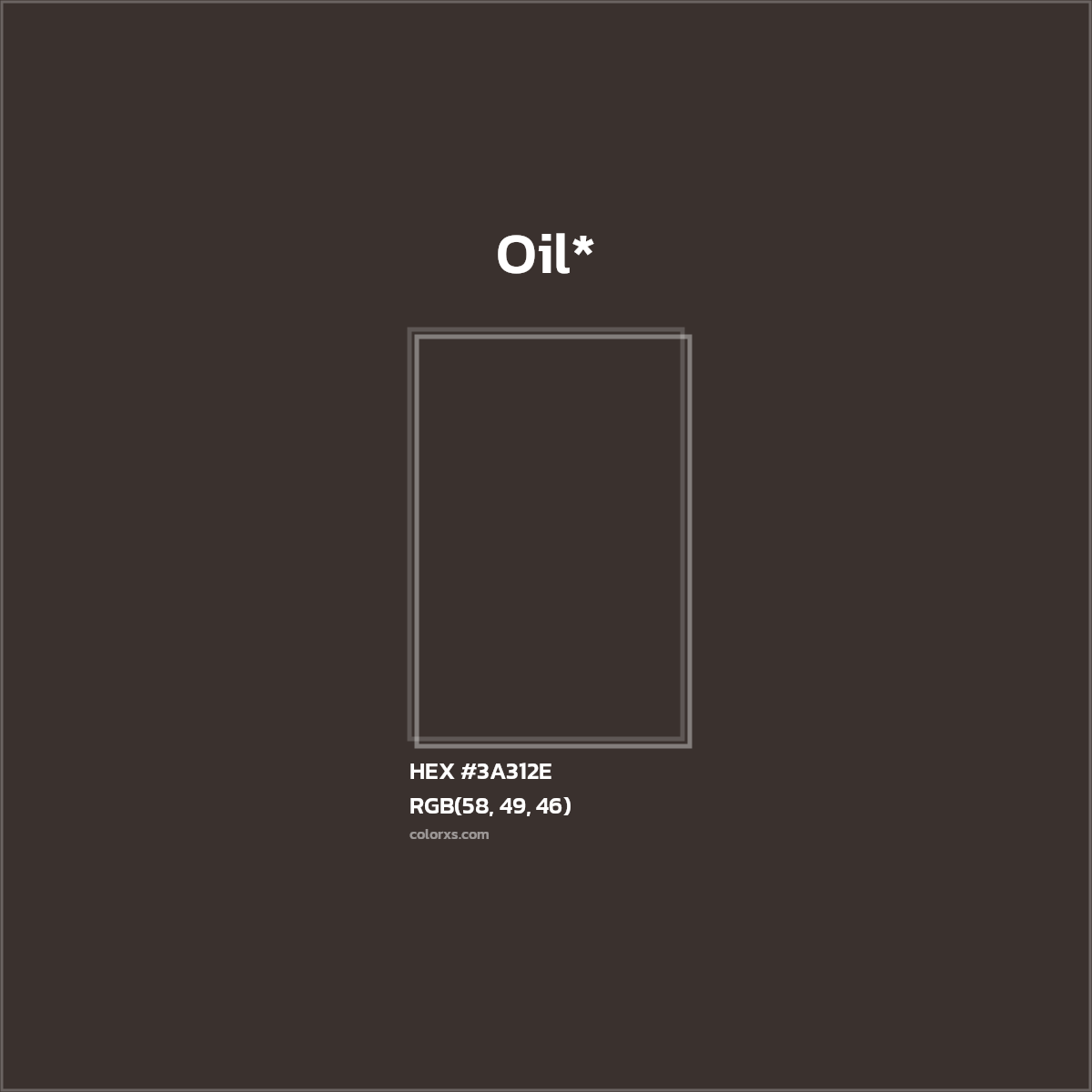 HEX #3A312E Color Name, Color Code, Palettes, Similar Paints, Images