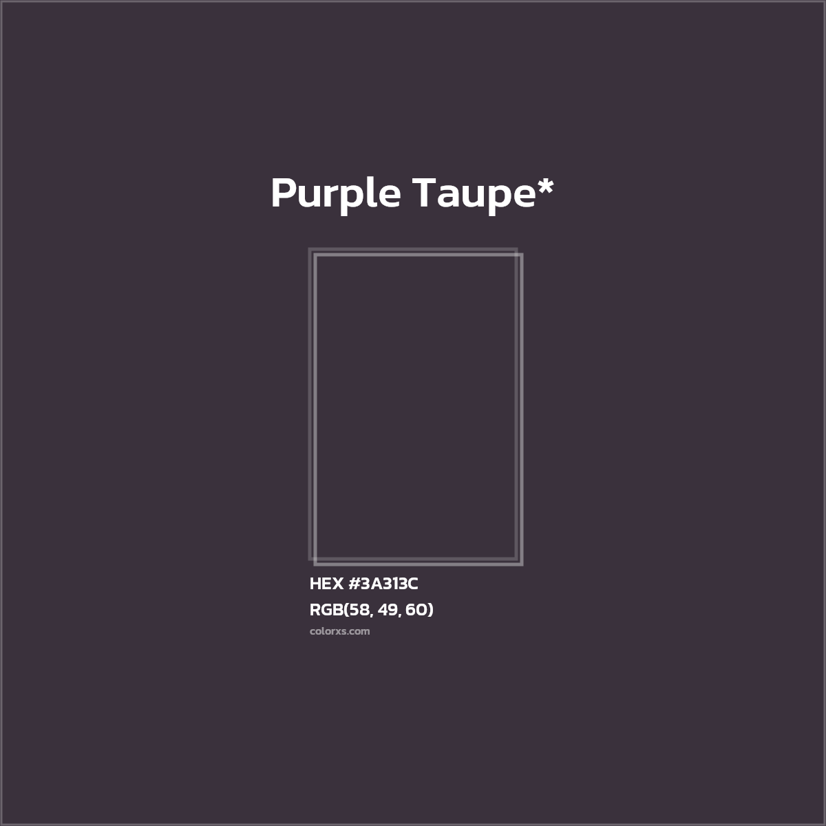 HEX #3A313C Color Name, Color Code, Palettes, Similar Paints, Images