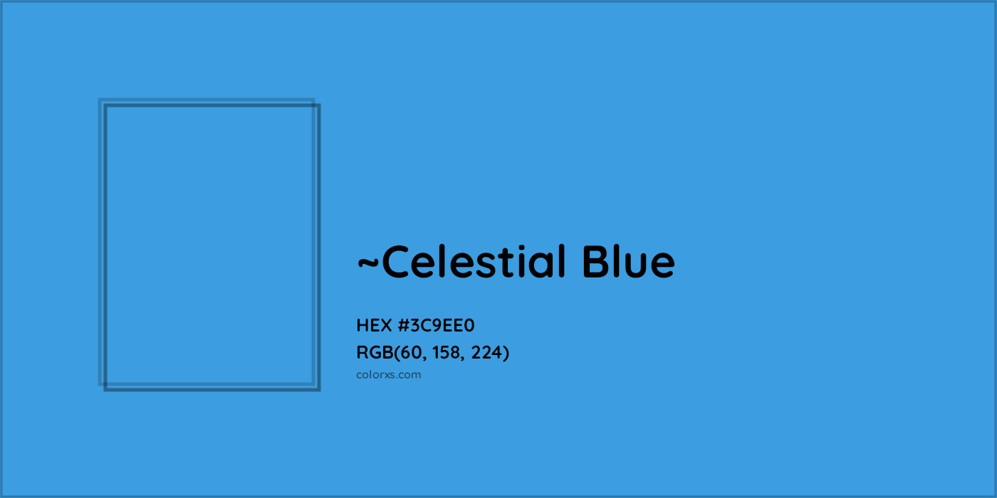 HEX #3C9EE0 Color Name, Color Code, Palettes, Similar Paints, Images