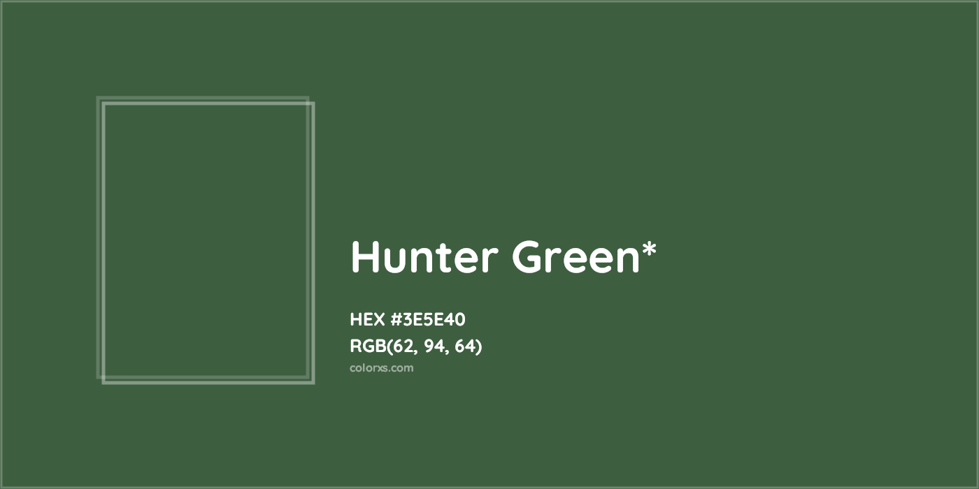 HEX #3E5E40 Color Name, Color Code, Palettes, Similar Paints, Images