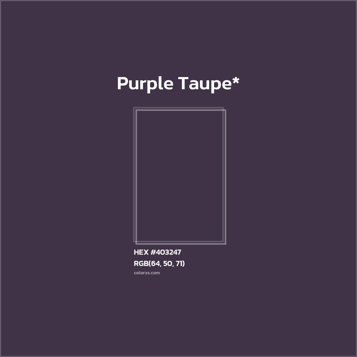 HEX #403247 Color Name, Color Code, Palettes, Similar Paints, Images