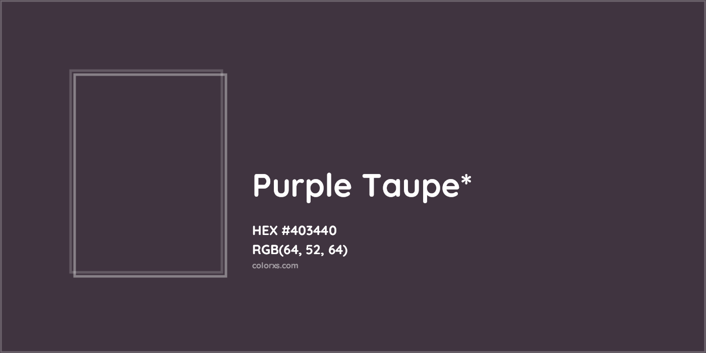 HEX #403440 Color Name, Color Code, Palettes, Similar Paints, Images