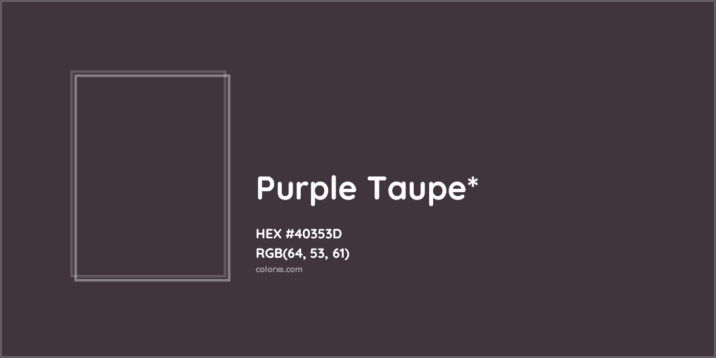 HEX #40353D Color Name, Color Code, Palettes, Similar Paints, Images