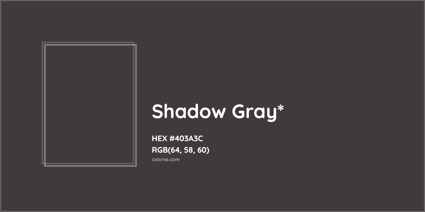 HEX #403A3C Color Name, Color Code, Palettes, Similar Paints, Images