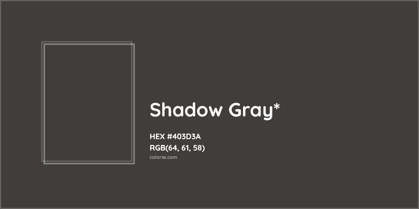 HEX #403D3A Color Name, Color Code, Palettes, Similar Paints, Images