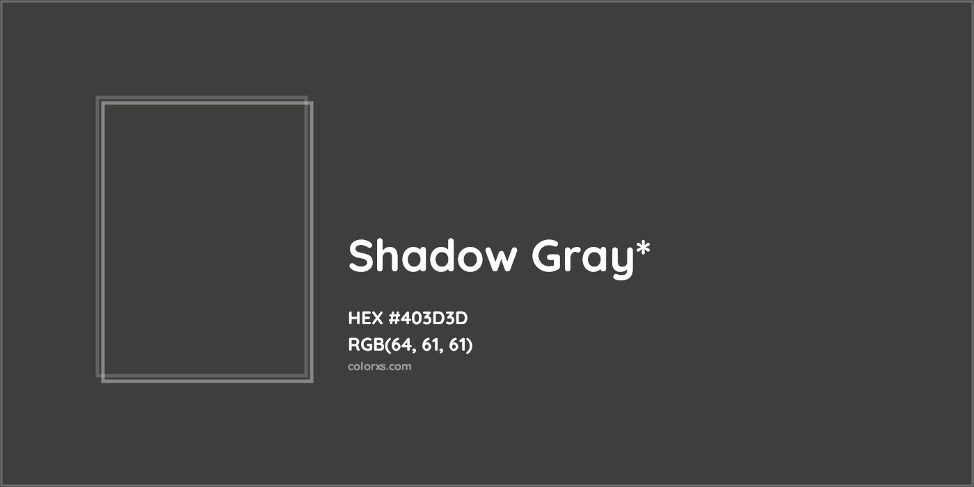 HEX #403D3D Color Name, Color Code, Palettes, Similar Paints, Images
