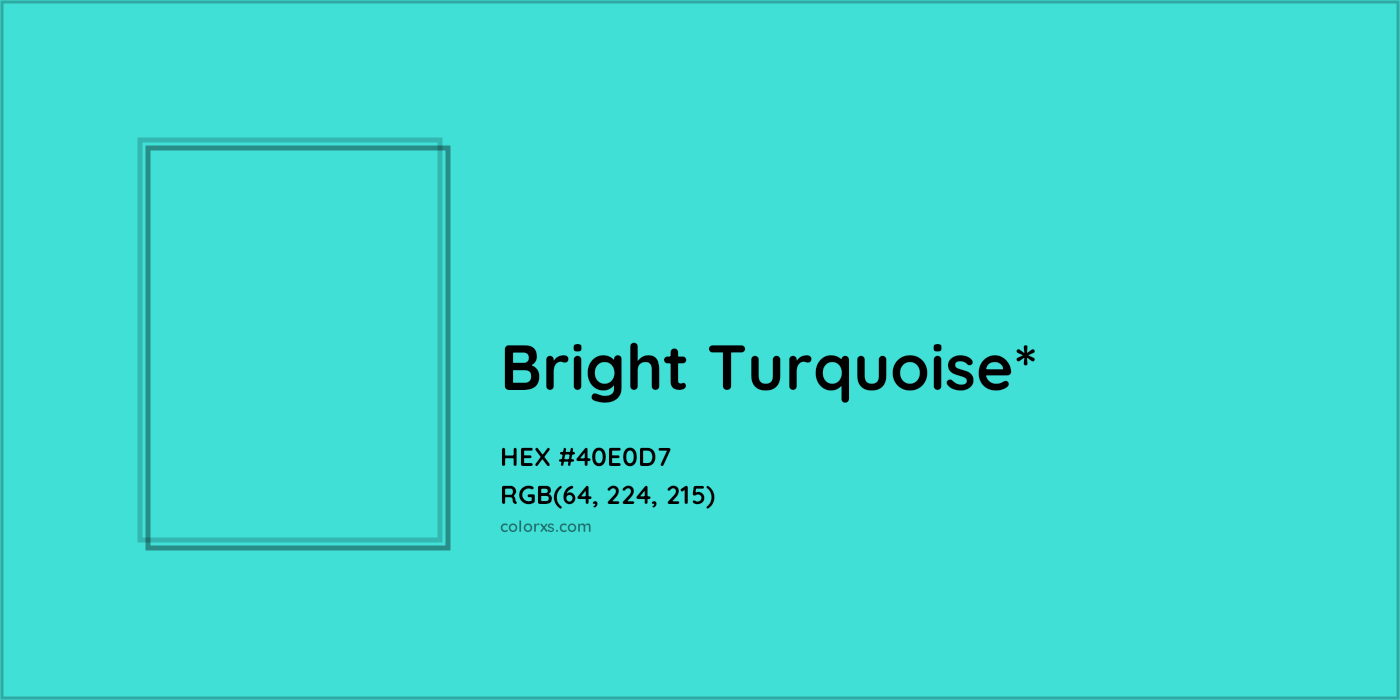HEX #40E0D7 Color Name, Color Code, Palettes, Similar Paints, Images