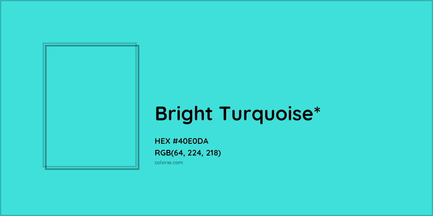 HEX #40E0DA Color Name, Color Code, Palettes, Similar Paints, Images