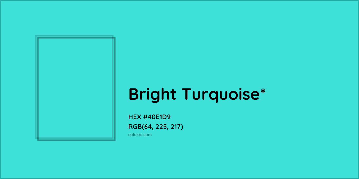 HEX #40E1D9 Color Name, Color Code, Palettes, Similar Paints, Images