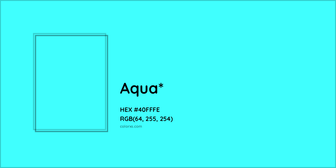 HEX #40FFFE Color Name, Color Code, Palettes, Similar Paints, Images