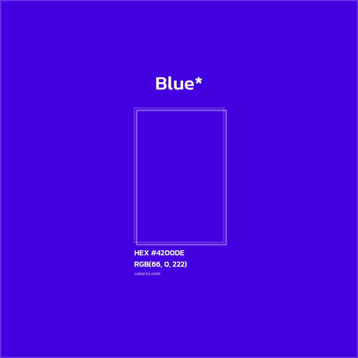 HEX #4200DE Color Name, Color Code, Palettes, Similar Paints, Images