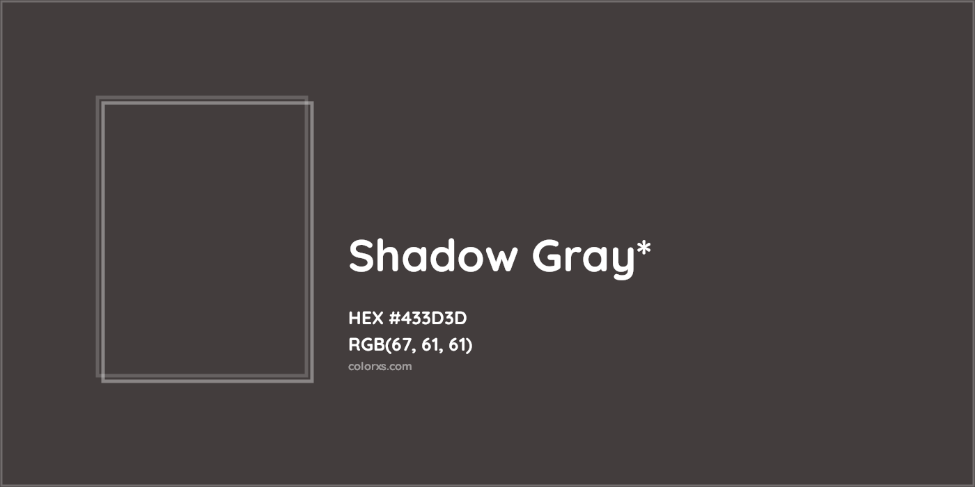 HEX #433D3D Color Name, Color Code, Palettes, Similar Paints, Images