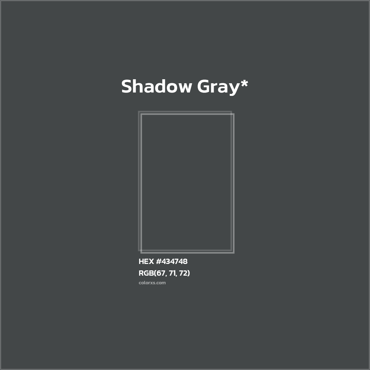#434748 hex color. RGB, RYB, CMYK, HSL, HSV codes and color conversions. Matching color names, palettes, paints.