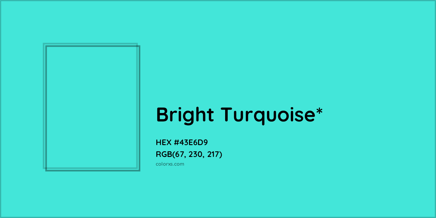 HEX #43E6D9 Color Name, Color Code, Palettes, Similar Paints, Images