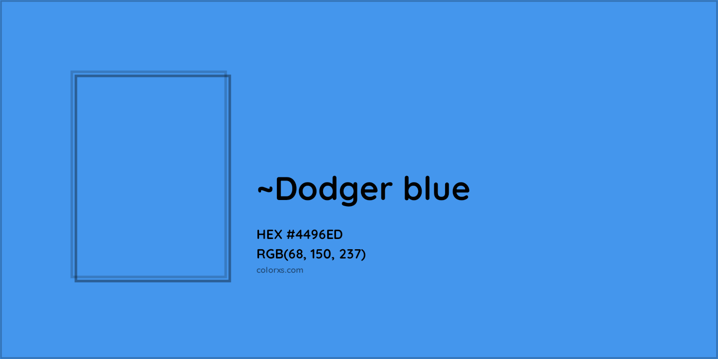 HEX #4496ED Color Name, Color Code, Palettes, Similar Paints, Images