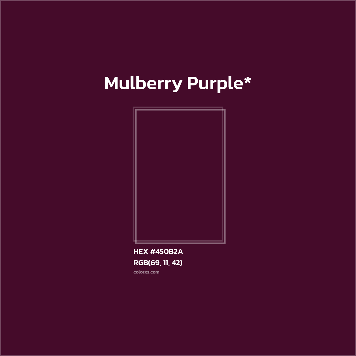 HEX #450B2A Color Name, Color Code, Palettes, Similar Paints, Images