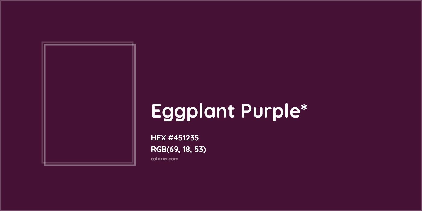HEX #451235 Color Name, Color Code, Palettes, Similar Paints, Images