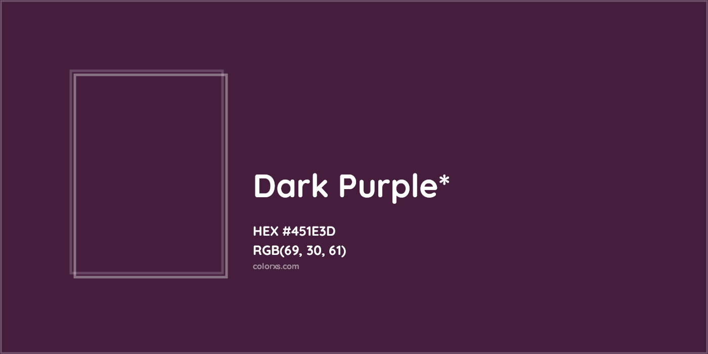 HEX #451E3D Color Name, Color Code, Palettes, Similar Paints, Images