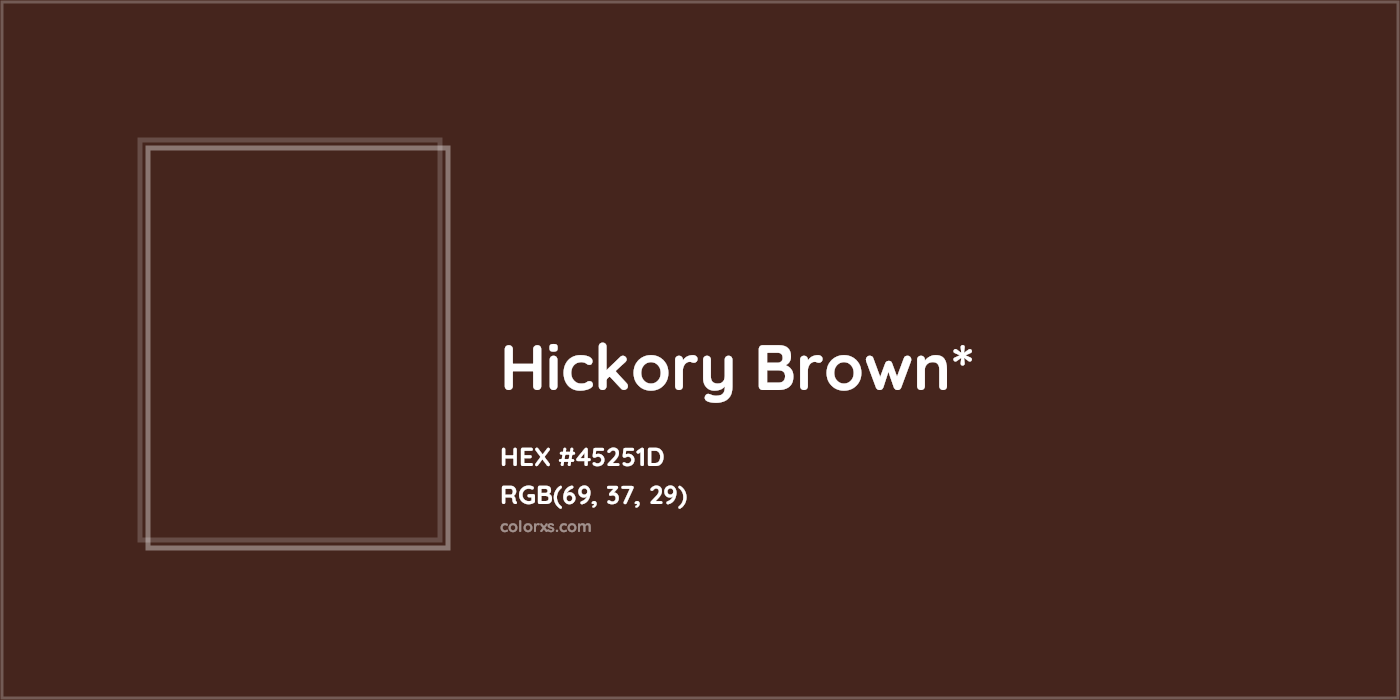 HEX #45251D Color Name, Color Code, Palettes, Similar Paints, Images