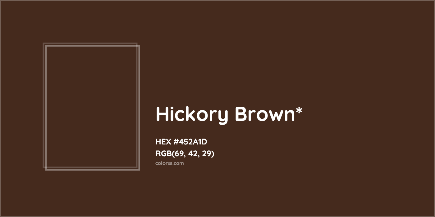 HEX #452A1D Color Name, Color Code, Palettes, Similar Paints, Images