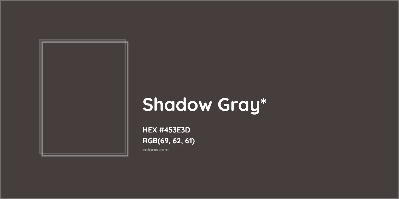HEX #453E3D Color Name, Color Code, Palettes, Similar Paints, Images