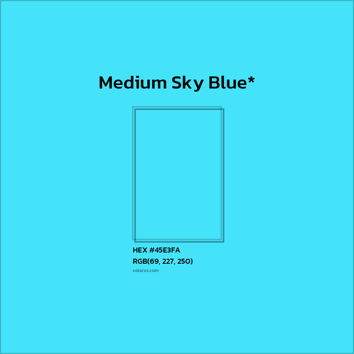 HEX #45E3FA Color Name, Color Code, Palettes, Similar Paints, Images