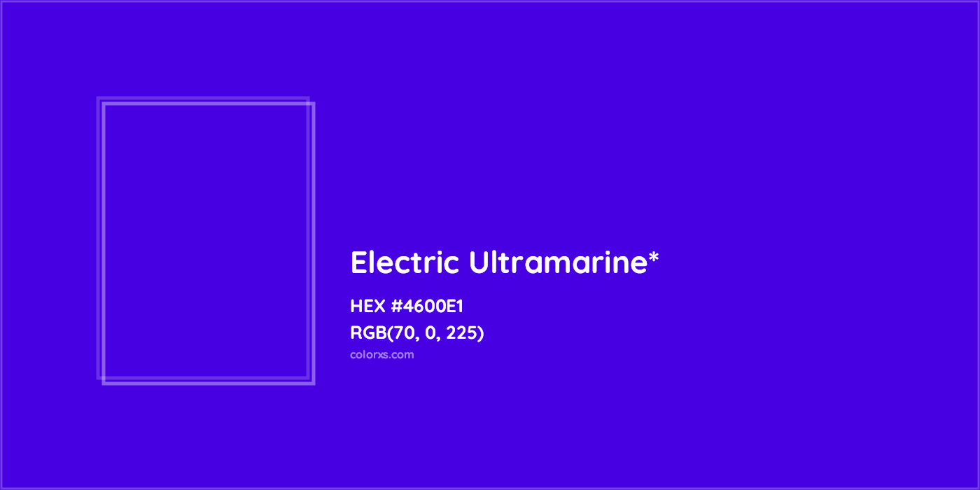 HEX #4600E1 Color Name, Color Code, Palettes, Similar Paints, Images