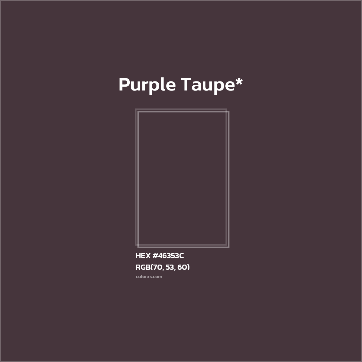 HEX #46353C Color Name, Color Code, Palettes, Similar Paints, Images