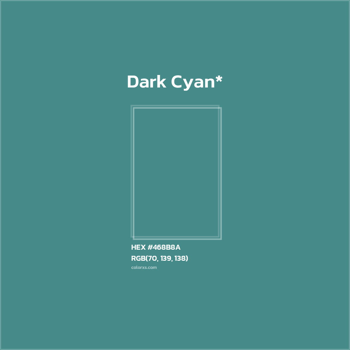 HEX #468B8A Color Name, Color Code, Palettes, Similar Paints, Images