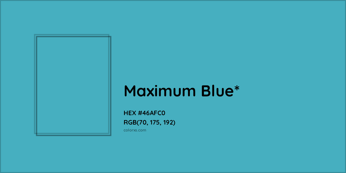 HEX #46AFC0 Color Name, Color Code, Palettes, Similar Paints, Images