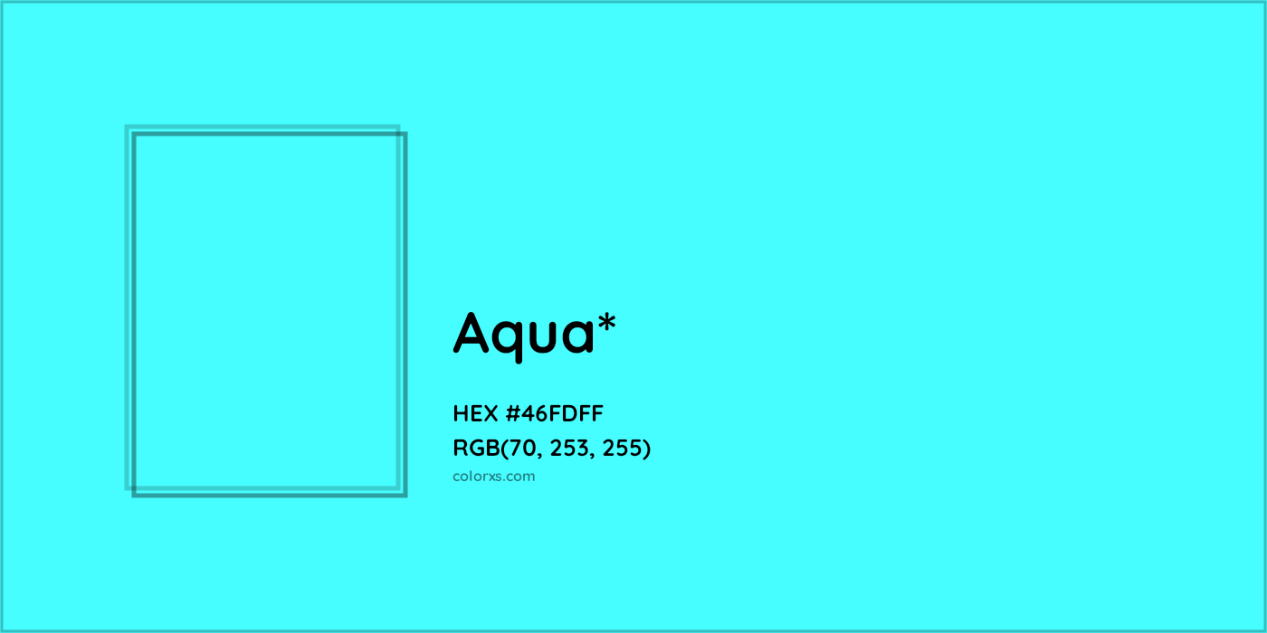 HEX #46FDFF Color Name, Color Code, Palettes, Similar Paints, Images