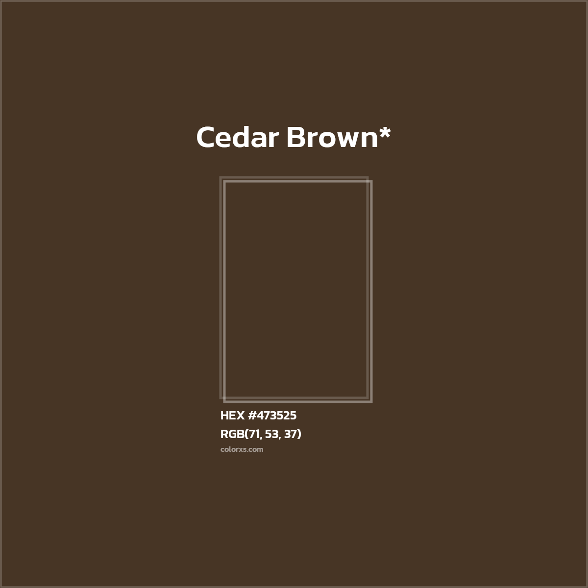 HEX #473525 Color Name, Color Code, Palettes, Similar Paints, Images
