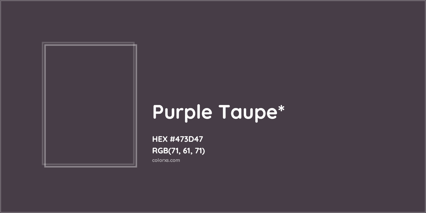 HEX #473D47 Color Name, Color Code, Palettes, Similar Paints, Images