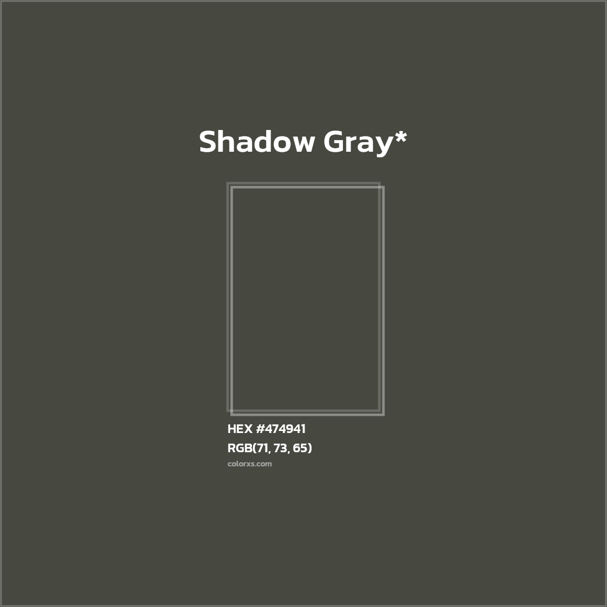 HEX #474941 Color Name, Color Code, Palettes, Similar Paints, Images