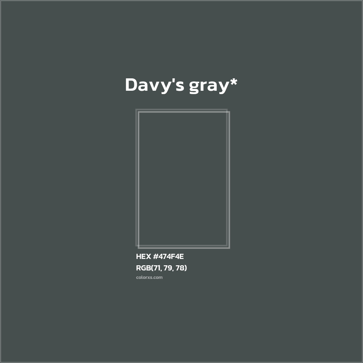 #474F4E hex color. RGB, RYB, CMYK, HSL, HSV codes and color conversions. Matching color names, palettes, paints.