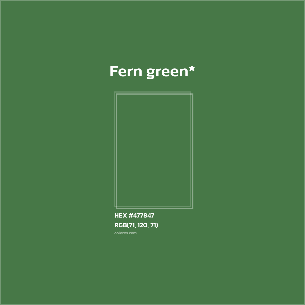 HEX #477847 Color Name, Color Code, Palettes, Similar Paints, Images