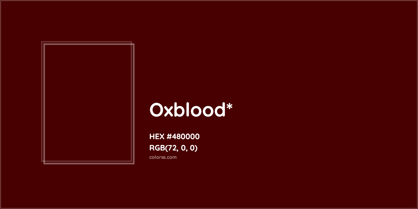 HEX #480000 Color Name, Color Code, Palettes, Similar Paints, Images