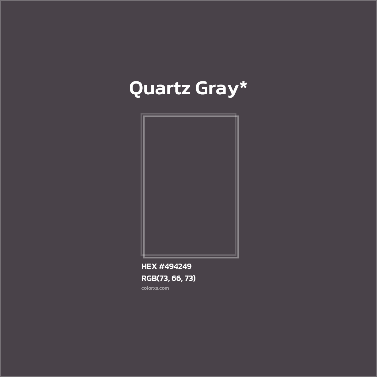 HEX #494249 Color Name, Color Code, Palettes, Similar Paints, Images