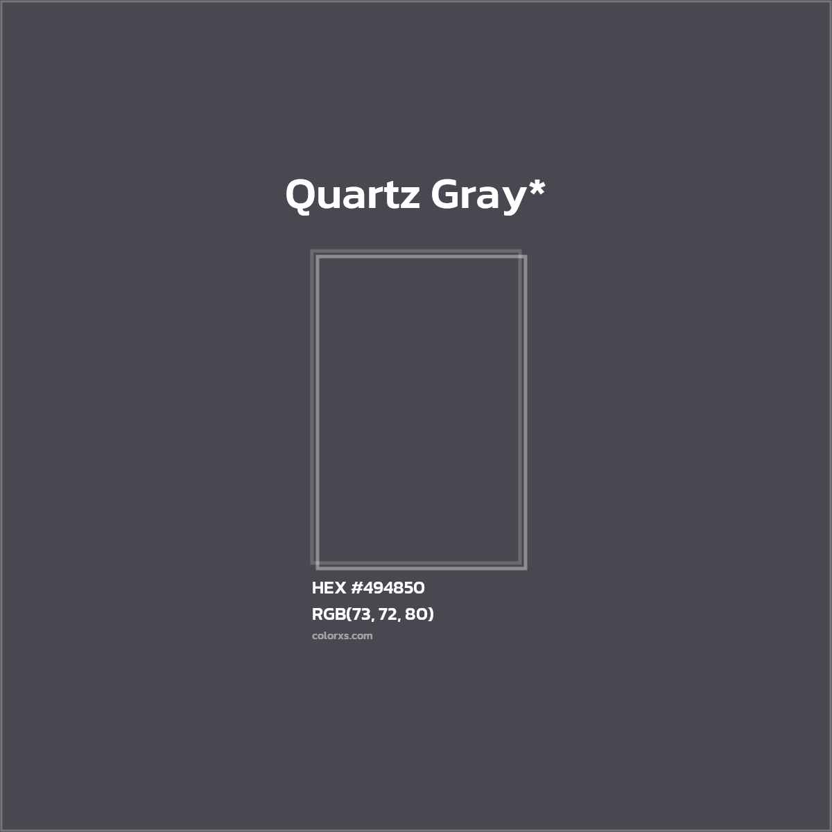 HEX #494850 Color Name, Color Code, Palettes, Similar Paints, Images
