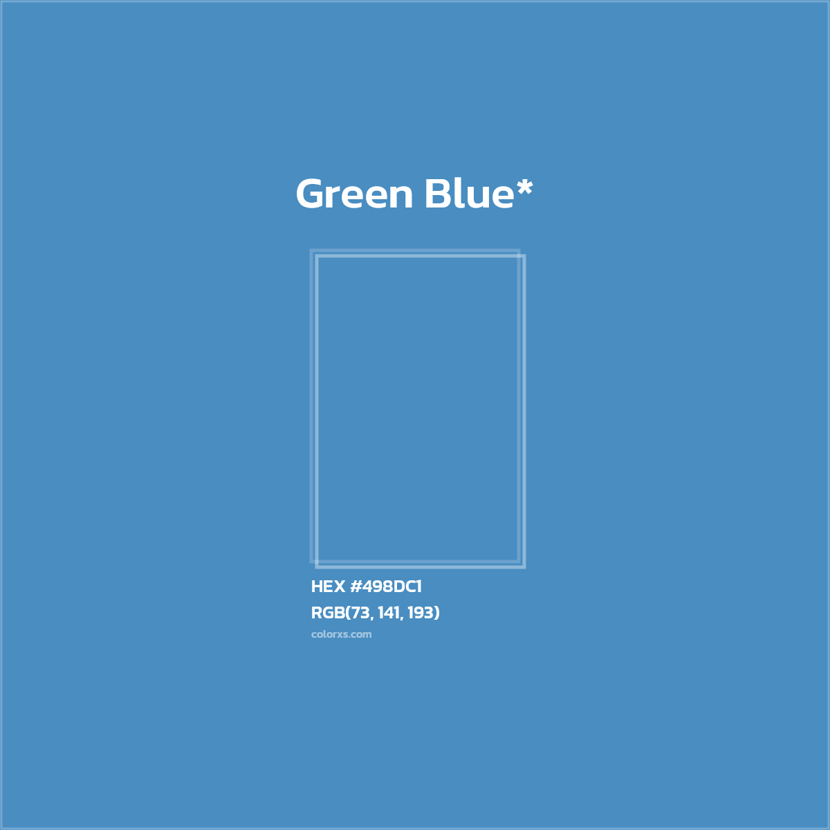 HEX #498DC1 Color Name, Color Code, Palettes, Similar Paints, Images