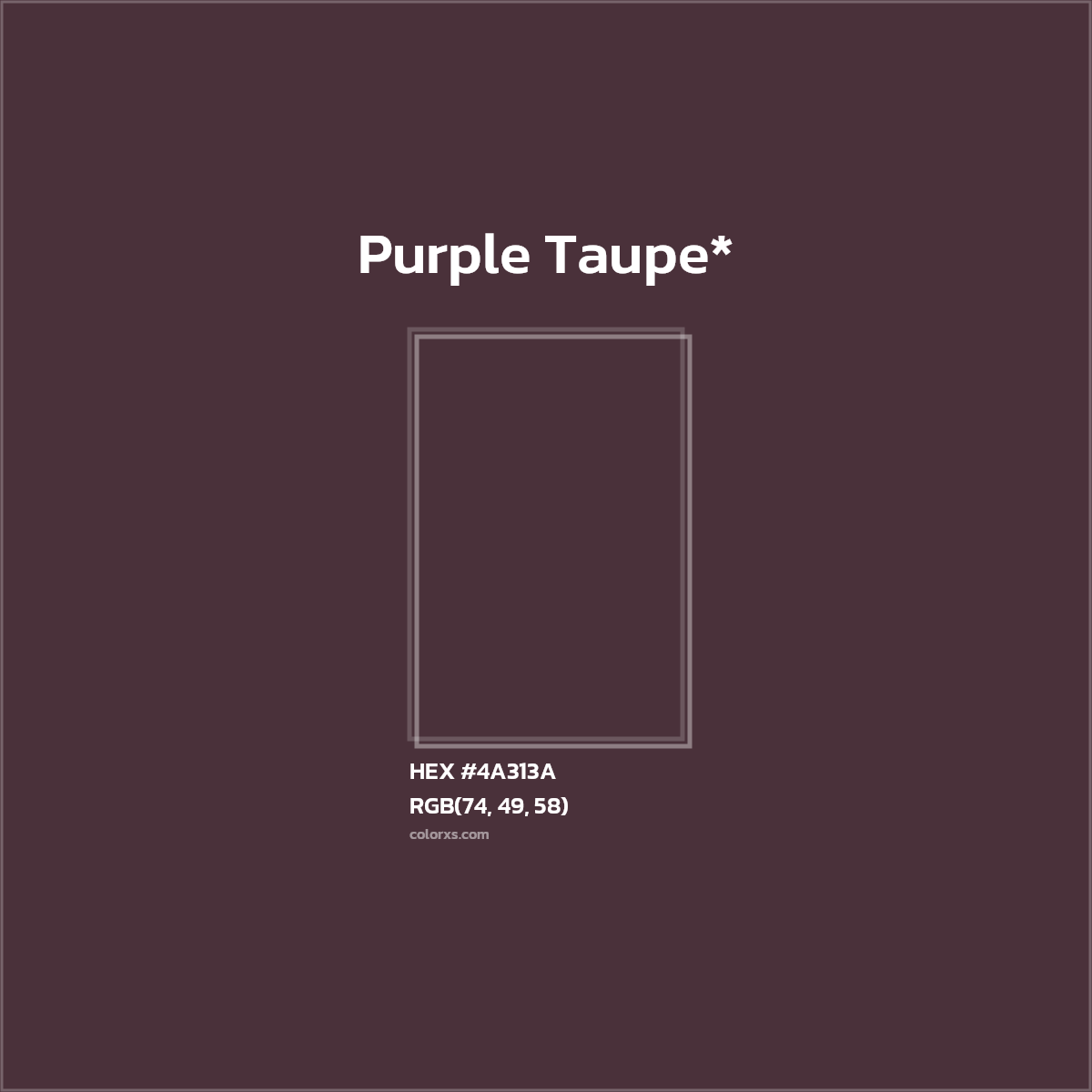 HEX #4A313A Color Name, Color Code, Palettes, Similar Paints, Images