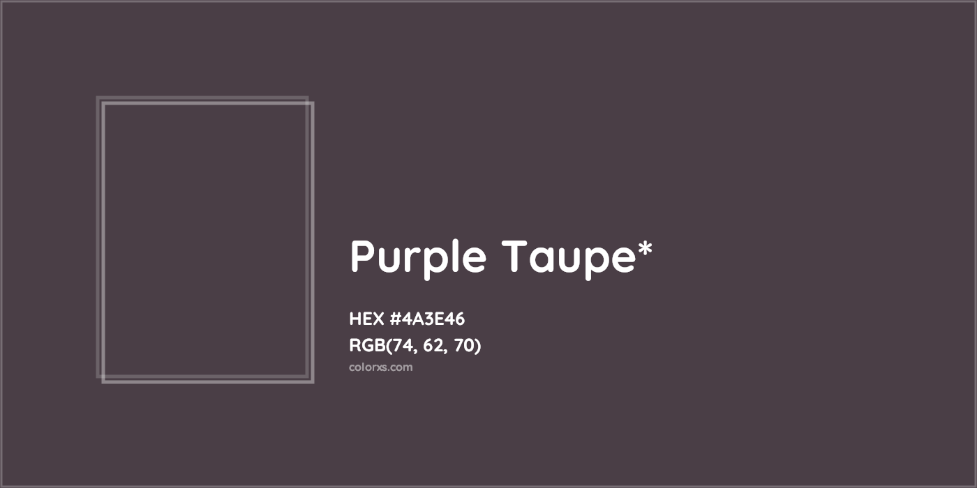HEX #4A3E46 Color Name, Color Code, Palettes, Similar Paints, Images