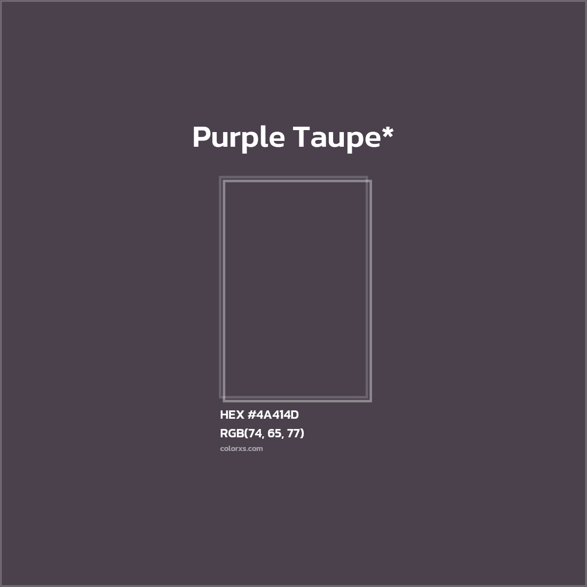 HEX #4A414D Color Name, Color Code, Palettes, Similar Paints, Images