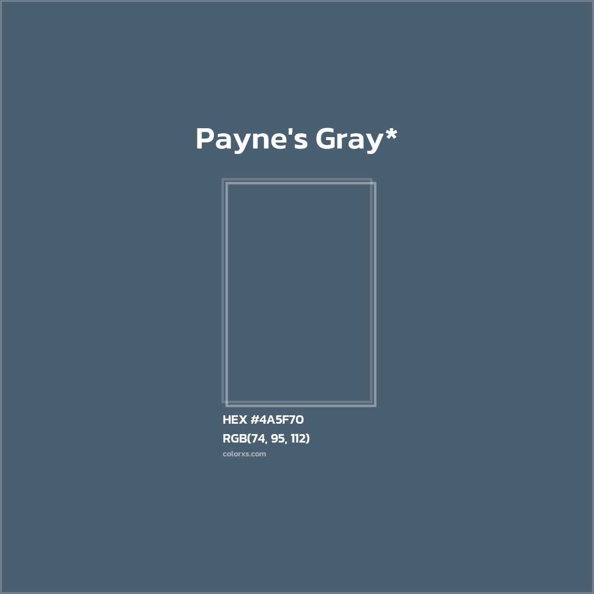 HEX #4A5F70 Color Name, Color Code, Palettes, Similar Paints, Images