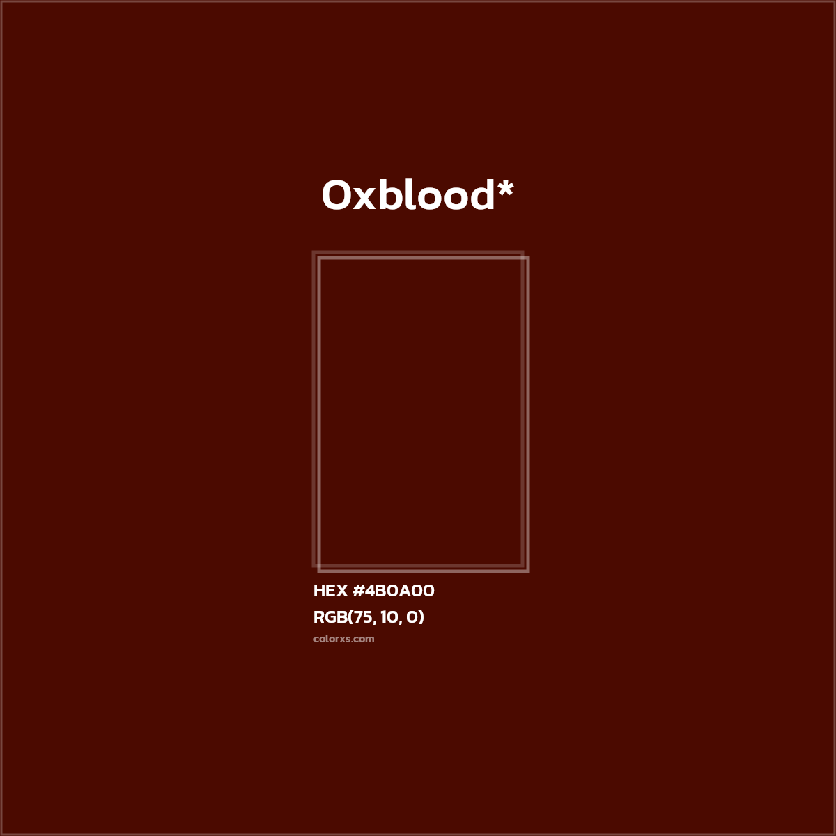 HEX #4B0A00 Color Name, Color Code, Palettes, Similar Paints, Images