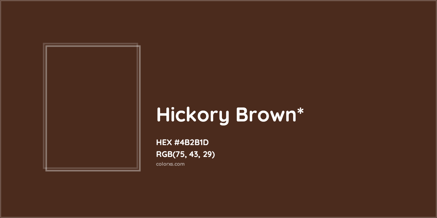 HEX #4B2B1D Color Name, Color Code, Palettes, Similar Paints, Images