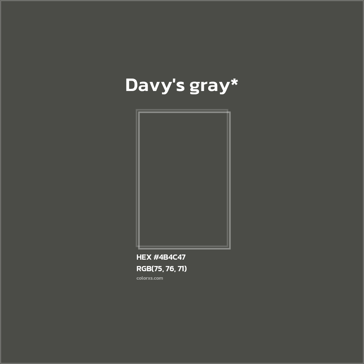 HEX #4B4C47 Color Name, Color Code, Palettes, Similar Paints, Images