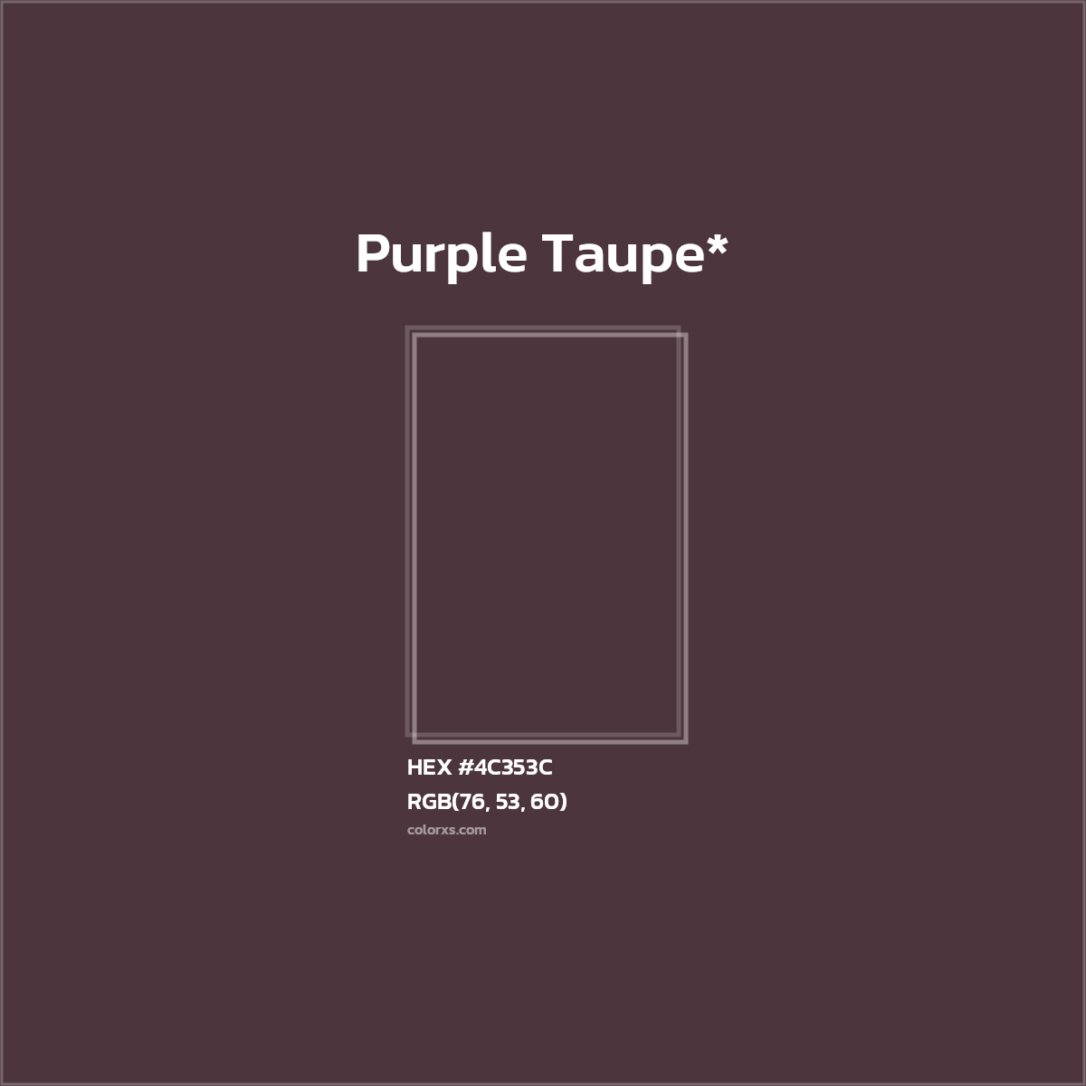 HEX #4C353C Color Name, Color Code, Palettes, Similar Paints, Images